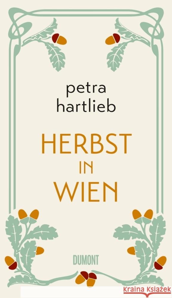 Herbst in Wien Hartlieb, Petra 9783832181451 DuMont Buchverlag Gruppe - książka