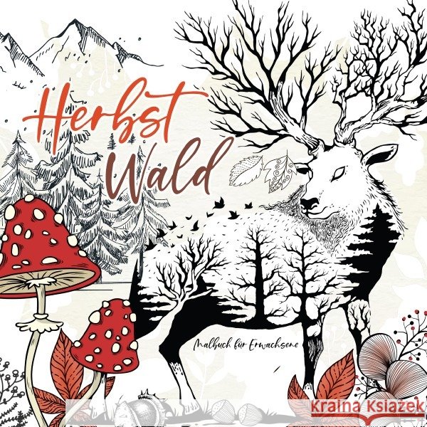 Herbst Malbuch für Erwachsene Grafik, Musterstück 9783752989540 epubli - książka