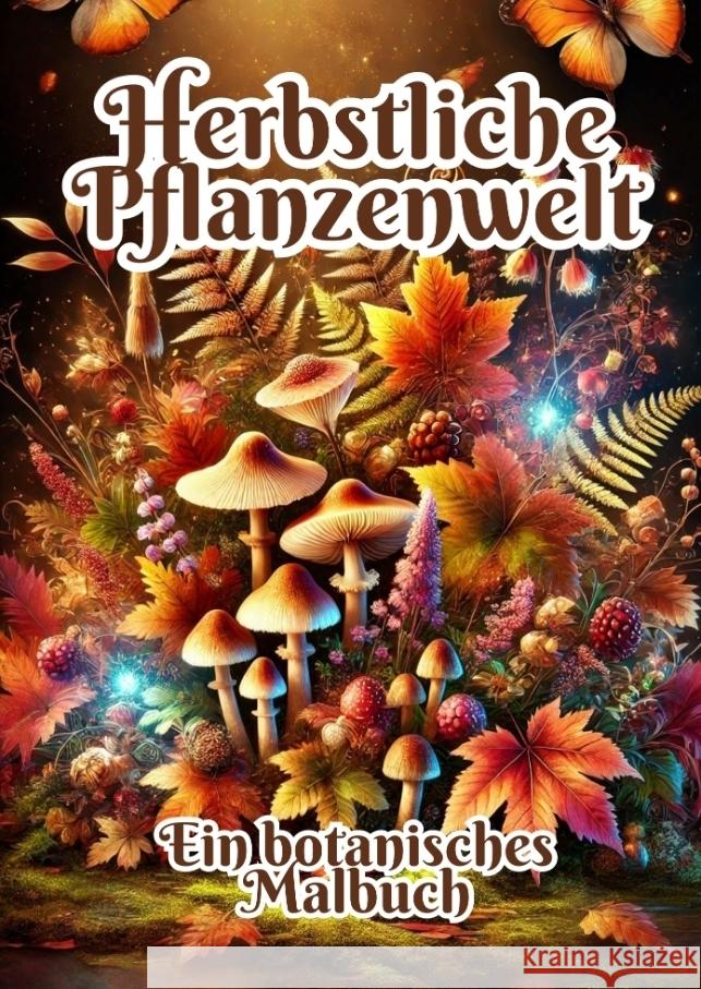 Herbstliche Pflanzenwelt Kluge, Fabian 9783384326898 tredition - książka
