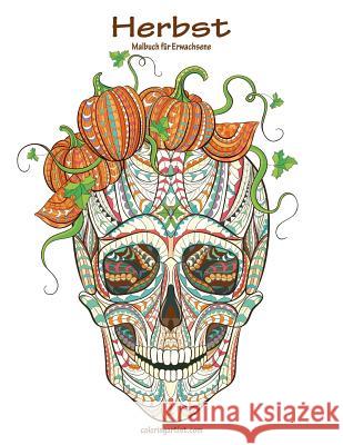 Herbstmalbuch für Erwachsene 1 Nick Snels 9781729813041 Createspace Independent Publishing Platform - książka