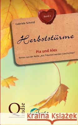 Herbststürme Schmid, Gabi 9783849570323 Tredition - książka