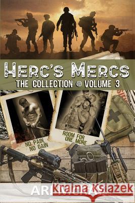 Herc's Mercs: The Collection Volume 3 Dianne Theis Ari McKay 9781072369363 Independently Published - książka