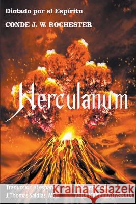 Herculanum Conde J W Rochester Vera Kryzhanovskaia J Thomas Msc Saldias 9798215993170 World Spiritist Institute - książka