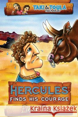 Hercules Finds His Courage Elena Paige 9781925557435 Angelos Publishing - książka