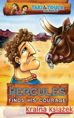 Hercules Finds His Courage Elena Paige 9781925557473 Angelos Publishing - książka