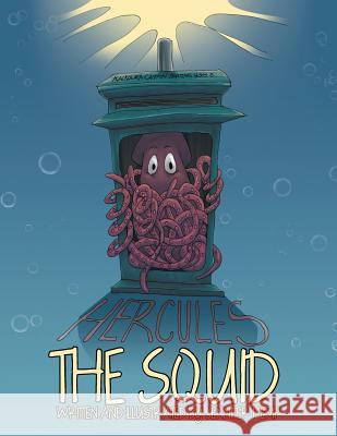 Hercules the Squid Jennifer Kemp 9781524518738 Xlibris - książka
