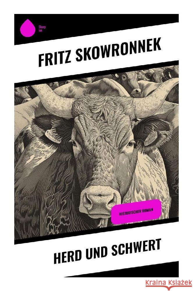 Herd und Schwert Skowronnek, Fritz 9788028347956 Sharp Ink - książka