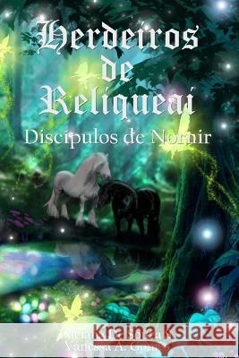 Herdeiros de Reliqueai: Disc Vanessa d Luciana d 9781980433002 Independently Published - książka