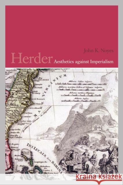 Herder: Aesthetics Against Imperialism John K. Noyes 9781442650381 University of Toronto Press - książka
