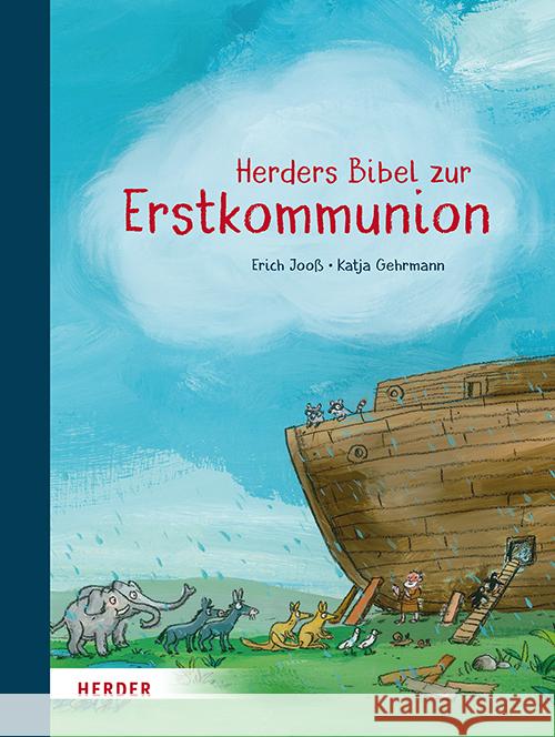 Herders Bibel zur Erstkommunion Jooß, Erich 9783451717833 Herder, Freiburg - książka