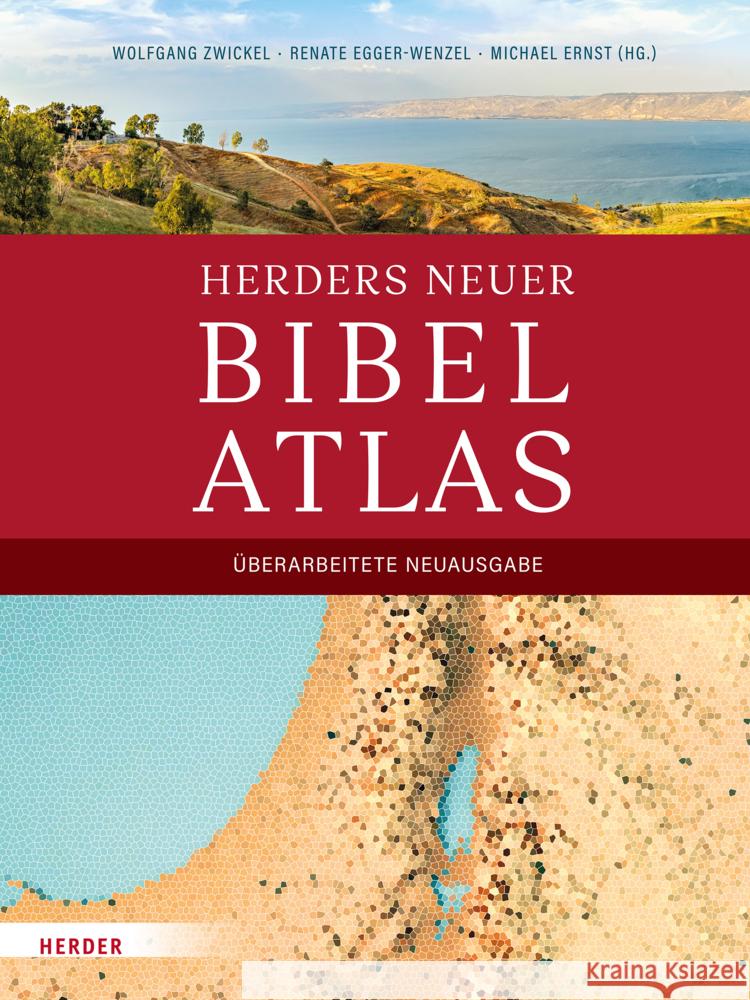 Herders Neuer Bibelatlas: Uberarbeitete Neuausgabe Wolfgang Zwickel Renate Egger-Wenzel Michael Ernst 9783451394508 Verlag Herder - książka