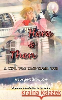 Here & Then George Ella Lyon 9781934894149 Motes - książka