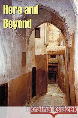 Here and Beyond Edith Wharton 9781849024211 Benediction Classics - książka