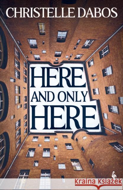 Here, and Only Here Christelle Dabos 9781787705302 Europa Editions (UK) Ltd - książka