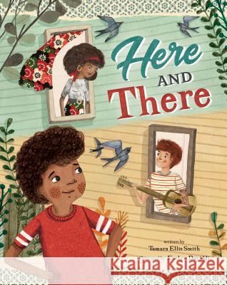 Here and There Tamara Ellis Smith Evelyn Daviddi 9781782857419 Barefoot Books - książka