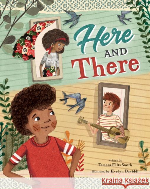 Here and There Tamara Ellis Smith Evelyn Daviddi 9781782857426 Barefoot Books - książka