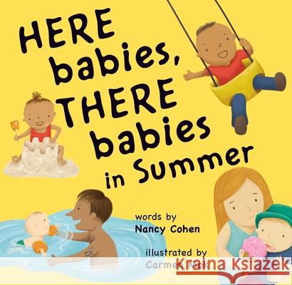 Here Babies, There Babies in Summer Nancy Cohen Carmen Mok 9781771089272 Nimbus Publishing Limited - książka