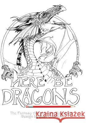 Here Be Dragons Baer Charlton Laura Reynolds 9781949316001 Mordant Media - książka
