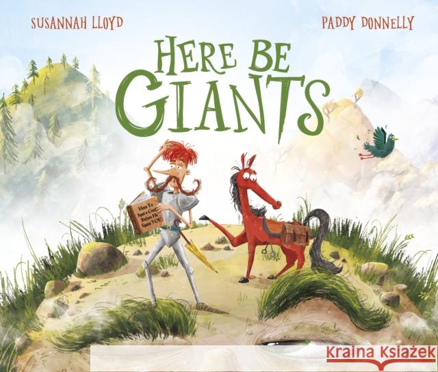 Here Be Giants Susannah Lloyd 9780711275867 Quarto Publishing PLC - książka