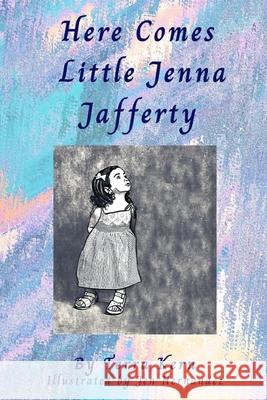 Here Comes Little Jenna Jafferty Jen Hernandez Terra Kern 9781949798883 Higher Ground Books & Media - książka