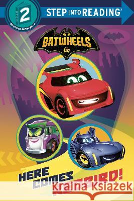 Here Comes Redbird! (DC Batman: Batwheels) Random House                             Random House 9780593709153 Random House Books for Young Readers - książka