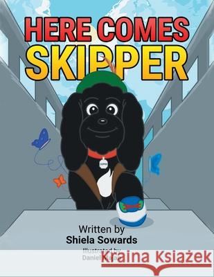 Here Comes Skipper Shiela L. Sowards 9781643142111 Authors Press - książka