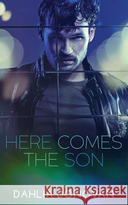 Here Comes the Son Dahlia Donovan 9781925853575 Hot Tree Publishing - książka