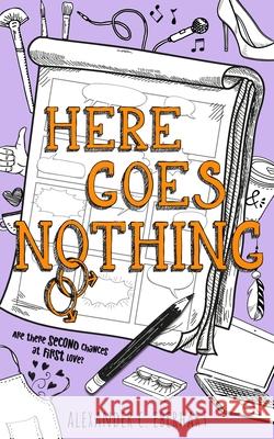 Here Goes Nothing Alexander C. Eberhart 9781087963266 Indy Pub - książka