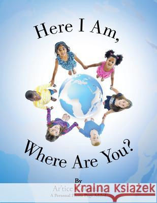Here I Am, Where Are You? Ar'tice Coleman 9781490858258 WestBow Press - książka