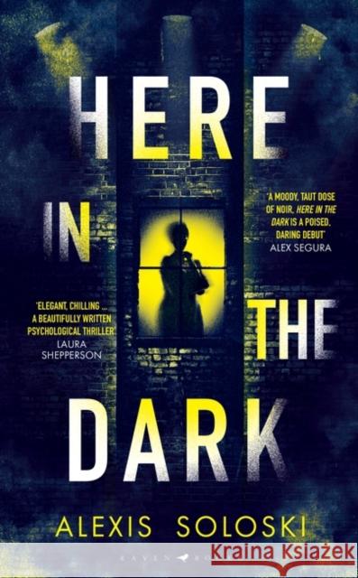 Here in the Dark Soloski Alexis Soloski 9781526661210 Bloomsbury Publishing PLC - książka