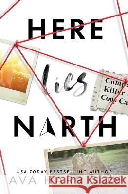 Here Lies North Ava Harrison   9798985786323 Ah Publishing LLC - książka