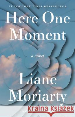Here One Moment Liane Moriarty 9780593798621 Crown Publishing Group (NY) - książka