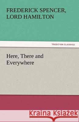 Here, There and Everywhere  9783842462731 tredition GmbH - książka