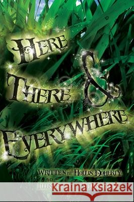 Here, There, & Everywhere Hollis Doherty Melissa Diaz 9781684198993 Hollis Doherty - książka
