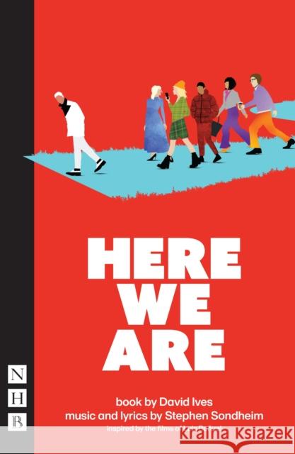 Here We Are David Ives 9781839044731 Nick Hern Books - książka