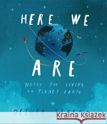 Here We Are: Notes for Living on Planet Earth Jeffers, Oliver 9780008266165 HarperCollins Publishers - książka