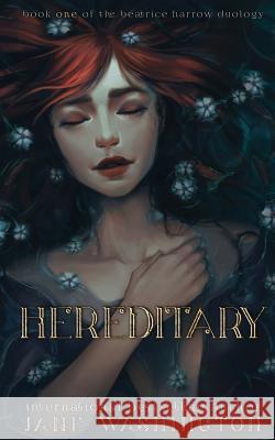 Hereditary Jane Washington 9781976281808 Createspace Independent Publishing Platform - książka