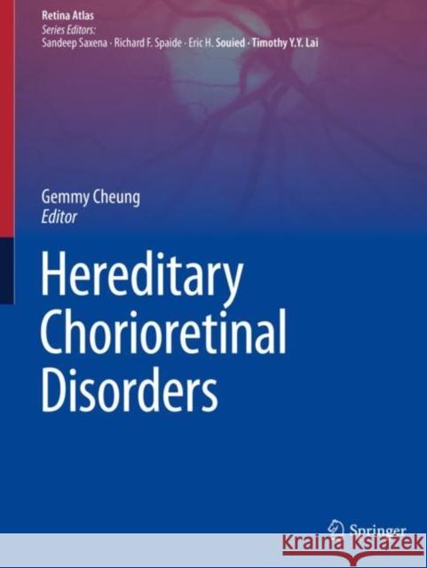 Hereditary Chorioretinal Disorders Gemmy Cheung 9789811504167 Springer - książka