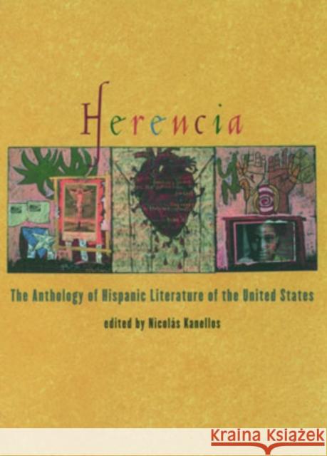 Herencia: The Anthology of Hispanic Literature of the United States Kanellos, Nicolas 9780195138252 Oxford University Press - książka