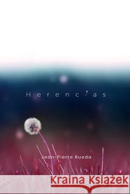 Herencias Jean-Pierre Rueda 9781737992721 Alegria Magazine - książka
