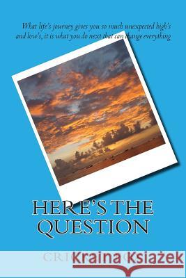 Here's The Question Thomas, Judy 9781502999740 Createspace Independent Publishing Platform - książka