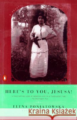 Here's to You, Jesusa! Elena Poniatowska Deanna Heikkinen 9780142001226 Penguin Books - książka