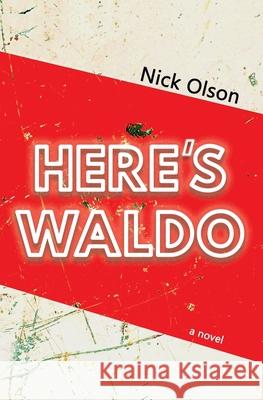 Here's Waldo Liza Olson 9781649218889 Atmosphere Press - książka