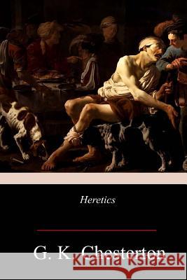 Heretics G. K. Chesterton 9781978166516 Createspace Independent Publishing Platform - książka