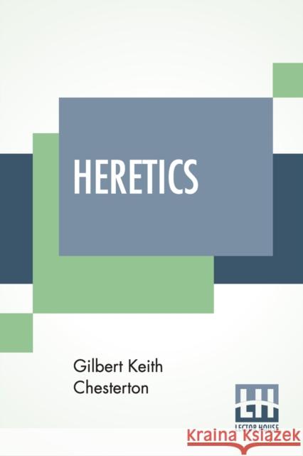 Heretics G. K. Chesterton 9789353365653 Lector House - książka