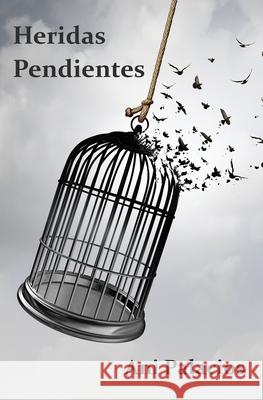 Heridas pendientes Ani Palacios 9781630651367 Pukiyari Editores/Publishers - książka