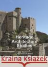 Heritage Architecture Studies  9781784662738 WIT Press