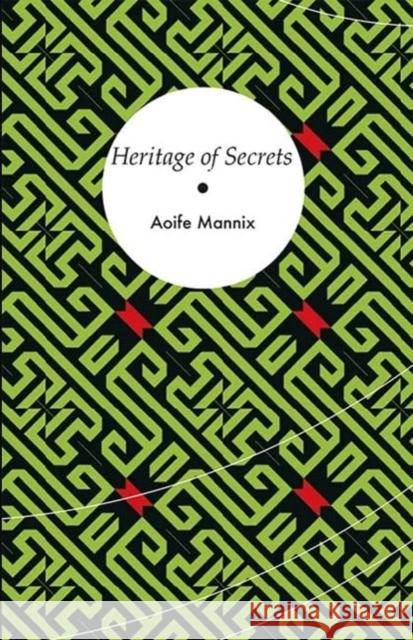 Heritage of Secrets Aoife Mannix 9781905233656 Flipped Eye Publishing Limited - książka