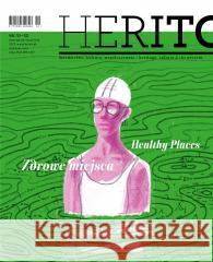 Herito nr 51-52 Zdrowe miejsca praca zbiorowa 5902490423985 Międzynarodowe Centrum Kultury - książka