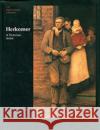 Herkomer: A Victorian Artist Edwards, Lee Maccormick 9781840146868 Ashgate Publishing